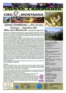 VIVERE L'AMBIENTE 2014 uscita domenica 6 luglio 2014 Pralongo — Valzoldana (BL) "Miele, Api e Biodiversità" 